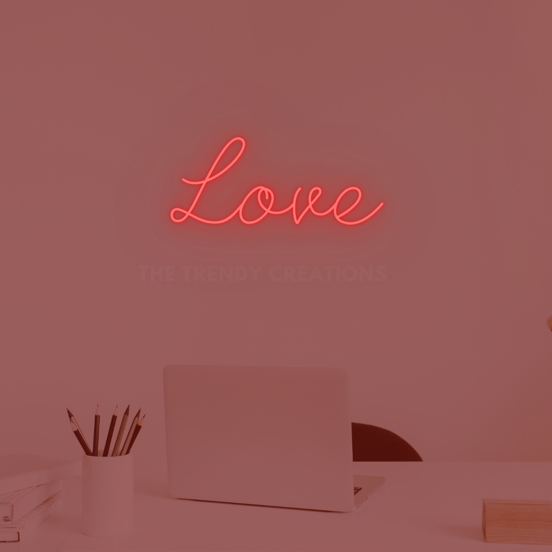 "Love" Neon Sign